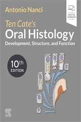 Book cover of Ten Cate's Oral Histology - E-Book (10th ed.) by Antonio Nanci PhD
