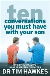 Book cover of Ten Conversations You Must Have With Your Son by Tim Hawkes
