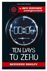 Book cover of Ten Days To Zero by Bernard Ashley