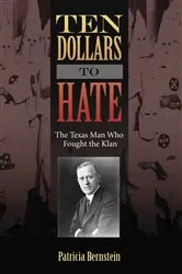 Book cover of Ten Dollars to Hate by Patricia Bernstein