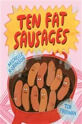 Book cover of Ten Fat Sausages by Michelle Robinson