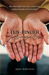 Book cover of Ten-Finger Prayers by Agnes Robertson