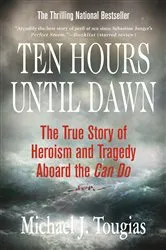 Book cover of Ten Hours Until Dawn by Michael J. Tougias
