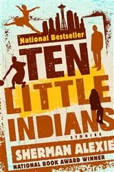 Book cover of Ten Little Indians by Sherman Alexie