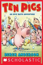 Book cover of Ten Pigs: An Epic Bath Adventure by Derek Anderson