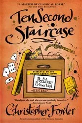 Book cover of Ten Second Staircase by Christopher Fowler