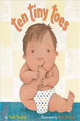 Book cover of Ten Tiny Toes by Todd Tarpley