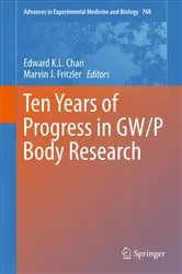 Book cover of Ten Years of Progress in GW/P Body Research by Edward K. L. Chan