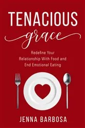 Book cover of Tenacious Grace by Unknown