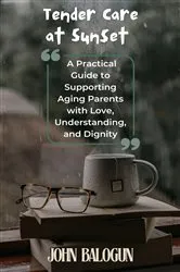 Book cover of Tender Care at Sunset by John Balogun
