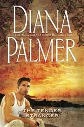 Book cover of Tender Stranger by Diana Palmer