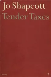 Book cover of Tender Taxes by Jo Shapcott