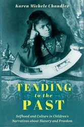 Book cover of Tending to the Past by Karen Michele Chandler