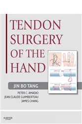 Book cover of Tendon Surgery of the Hand E-Book by Jin Bo Tang