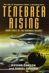Book cover of Tenebrea Rising by Roxann Dawson