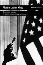 Book cover of Tengo un sueño. Ensayos discursos y sermones by Martin Luther King