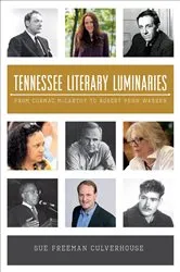 Book cover of Tennessee Literary Luminaries by Sue Freeman Culverhouse