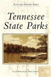 Book cover of Tennessee State Parks by Lori Jill Smith