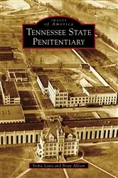 Book cover of Tennessee State Penitentiary by Yoshie Lewis