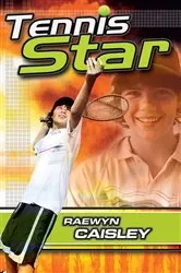 Book cover of Tennis Star by Raewyn Caisley