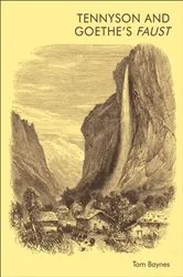 Book cover of Tennyson and Goethe’s Faust by Tom Baynes