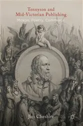 Book cover of Tennyson and Mid-Victorian Publishing by Jim Cheshire