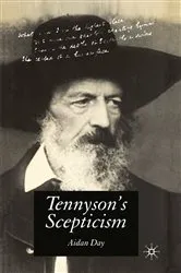 Book cover of Tennyson's Scepticism by Aidan Day