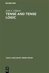Book cover of Tense and Tense Logic by Unknown