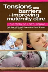 Book cover of Tensions and Barriers in Improving Maternity Care by Unknown