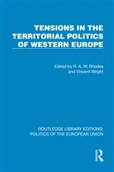 Book cover of Tensions in the Territorial Politics of Western Europe by R. A. W. Rhodes