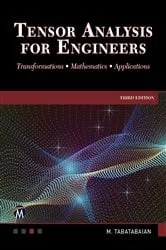 Book cover of Tensor Analysis for Engineers by Mehrzad Tabatabaian