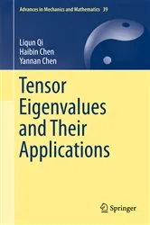 Book cover of Tensor Eigenvalues and Their Applications by Liqun Qi