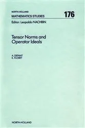 Book cover of Tensor Norms and Operator Ideals by A. Defant