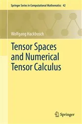 Book cover of Tensor Spaces and Numerical Tensor Calculus by Unknown