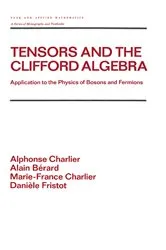 Book cover of Tensors and the Clifford Algebra by Alphonse Charlier