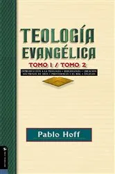 Book cover of Teología evangélica, tomo 1 y tomo 2 by Pablo Hoff