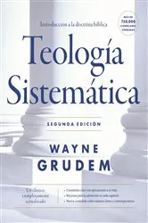Book cover of Teología sistemática - Segunda edición by Wayne A. Grudem