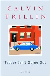 Book cover of Tepper Isn't Going Out by Calvin Trillin