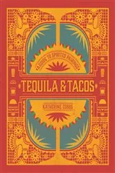 Book cover of Tequila & Tacos by Katherine Cobbs
