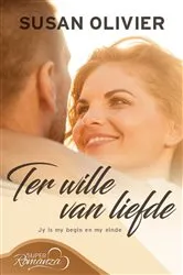 Book cover of Ter wille van liefde by Susan Olivier