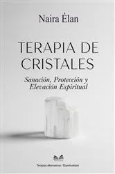 Book cover of Terapia De Cristales by Naira Élan / Luiz Santos