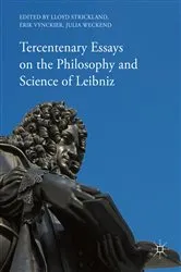 Book cover of Tercentenary Essays on the Philosophy and Science of Leibniz by Lloyd Strickland