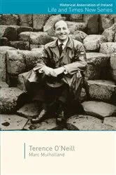 Book cover of Terence O'Neill by Marc Mulholland
