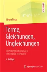 Book cover of Terme, Gleichungen, Ungleichungen (2nd ed.) by Jürgen Tietze