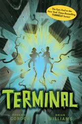 Book cover of Terminal (Tunnels #6) by Roderick Gordon