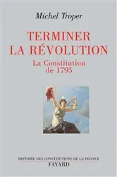 Book cover of Terminer la Révolution by Michel Troper
