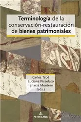 Book cover of Terminología de la conservación-restauración de bienes patrimoniales by Carles Tebé