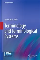 Book cover of Terminology and Terminological Systems by Peter L. Elkin