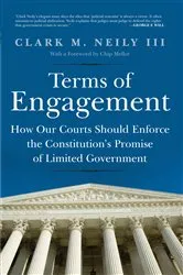 Book cover of Terms of Engagement by Clark M. Neily III