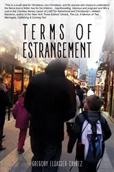 Book cover of Terms of Estrangement by Gregory Elsasser-Chavez